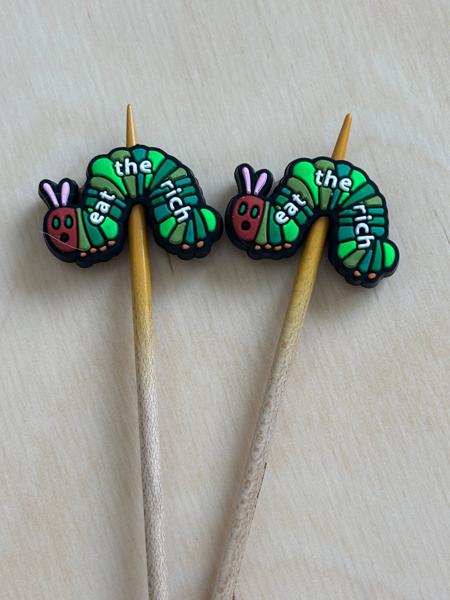 Eat the Rich Caterpillar Stopper
